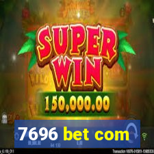 7696 bet com